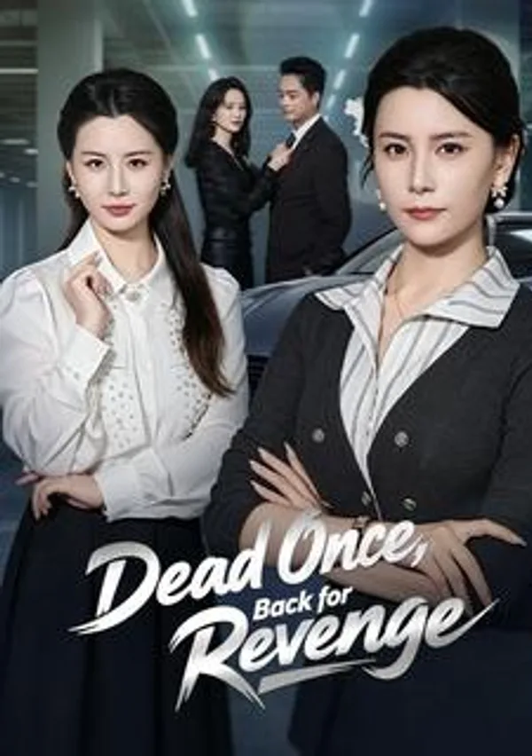Dead Once, Back for Revenge poster