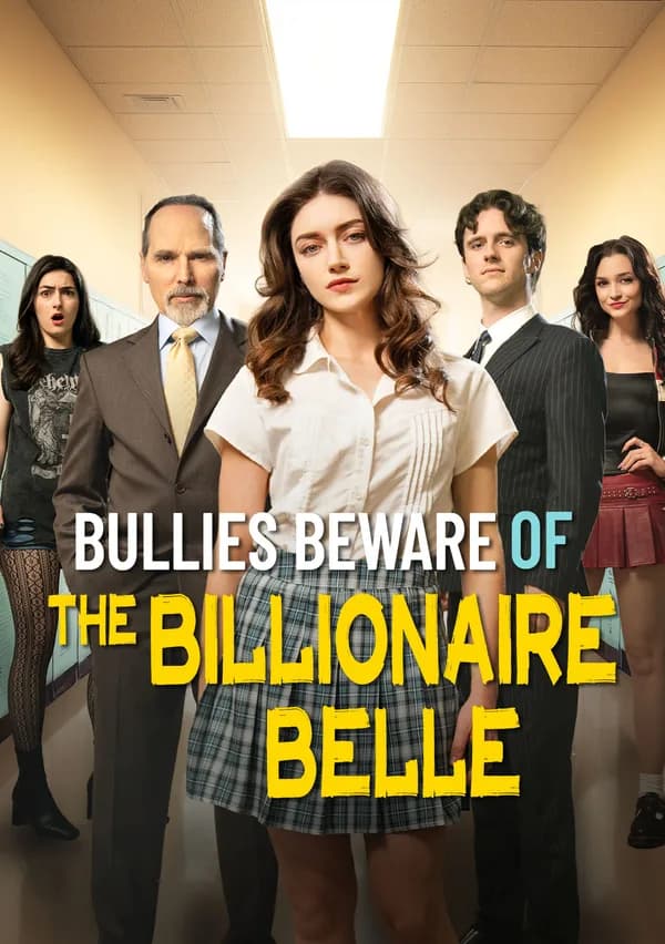 Bullies Beware of the Billionaire Belle poster