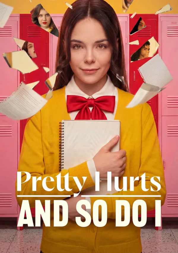 Pretty Hurts and So Do I poster