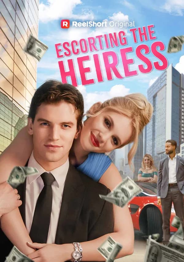 Escorting the Heiress poster