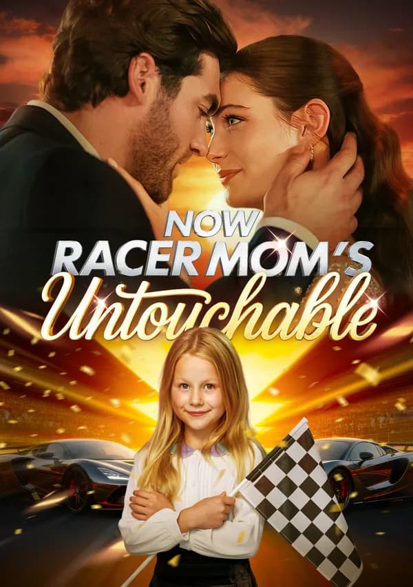 Now Racer Mom's Untouchable poster