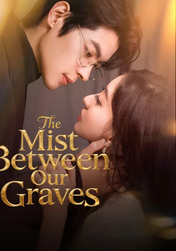 The Mist Between Our Graves poster