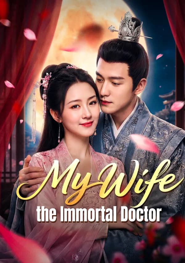 My Wife, the Immortal Doctor poster