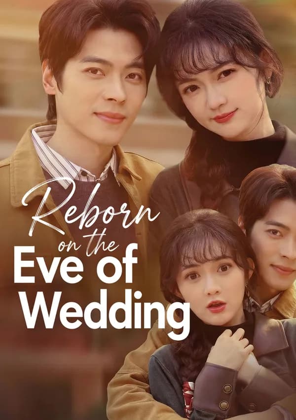 Reborn on the Eve of Wedding poster