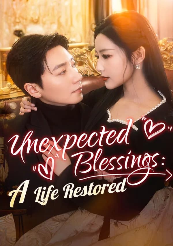 Unexpected Blessings: A Life Restored poster