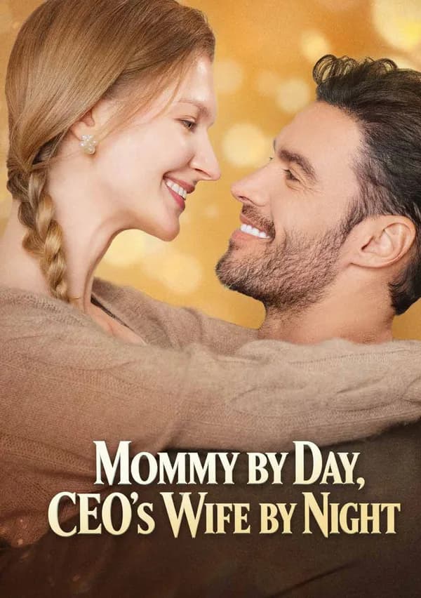 Mommy by Day, CEO's Wife by Night poster
