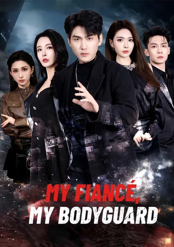 My Fiancé, My Bodyguard poster