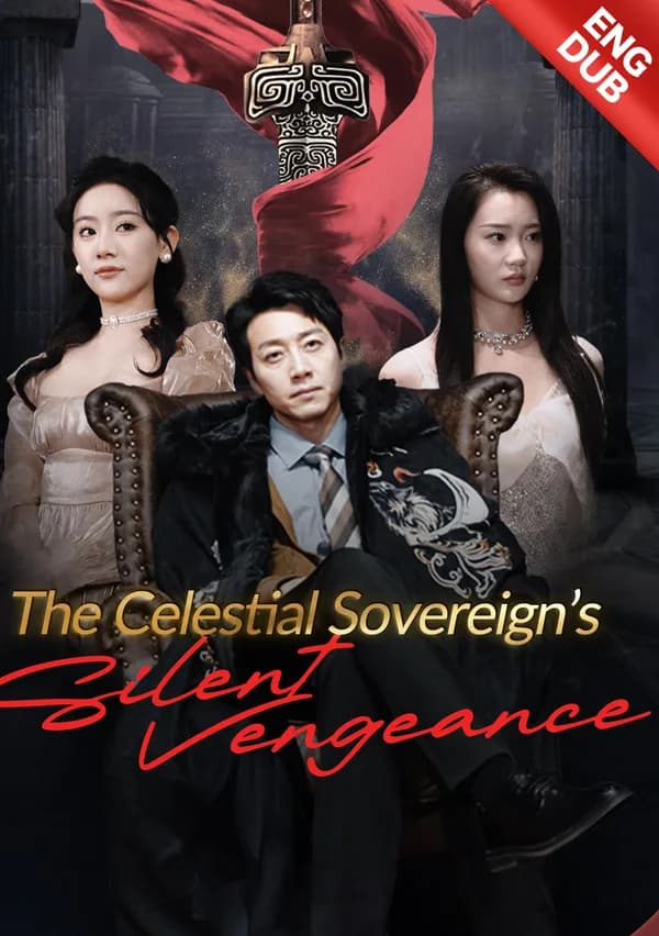 [ENG DUB] The Celestial Sovereign's Silent Vengeance poster