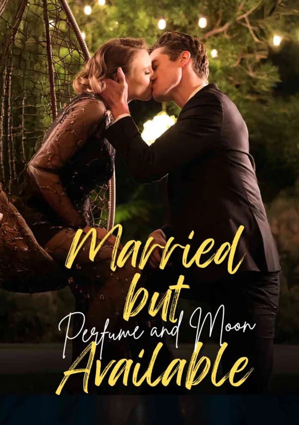 Married But Available: Perfume And Moon poster