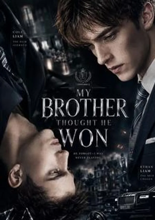 My Brother Thought He Won poster