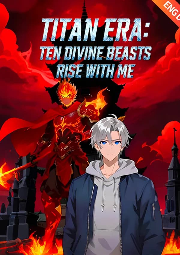 [ENG DUB] Titan Era: Ten Divine Beasts Rise with Me poster