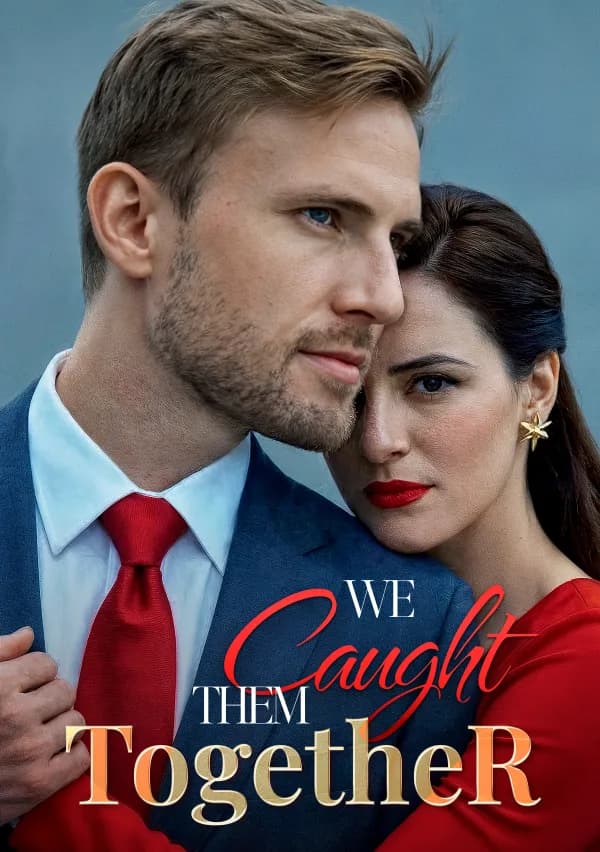 We Caught Them Together poster