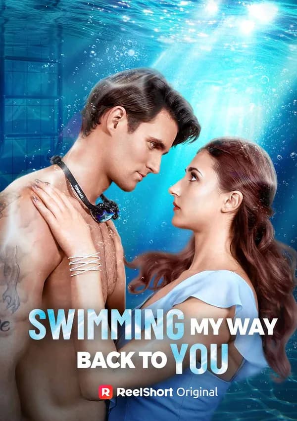 Swimming My Way Back to You poster