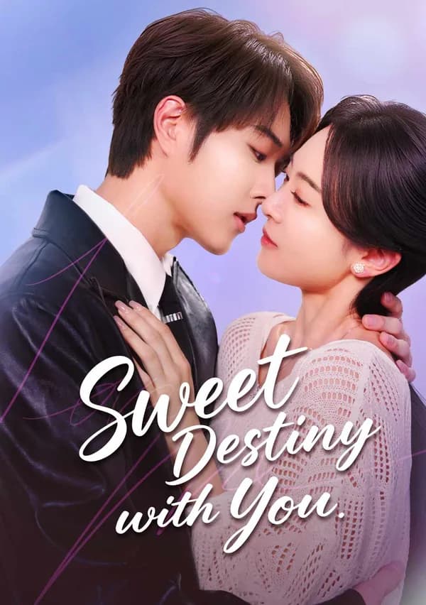 Sweet Destiny with You poster