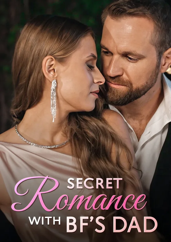 Secret Romance with BF’s Dad poster