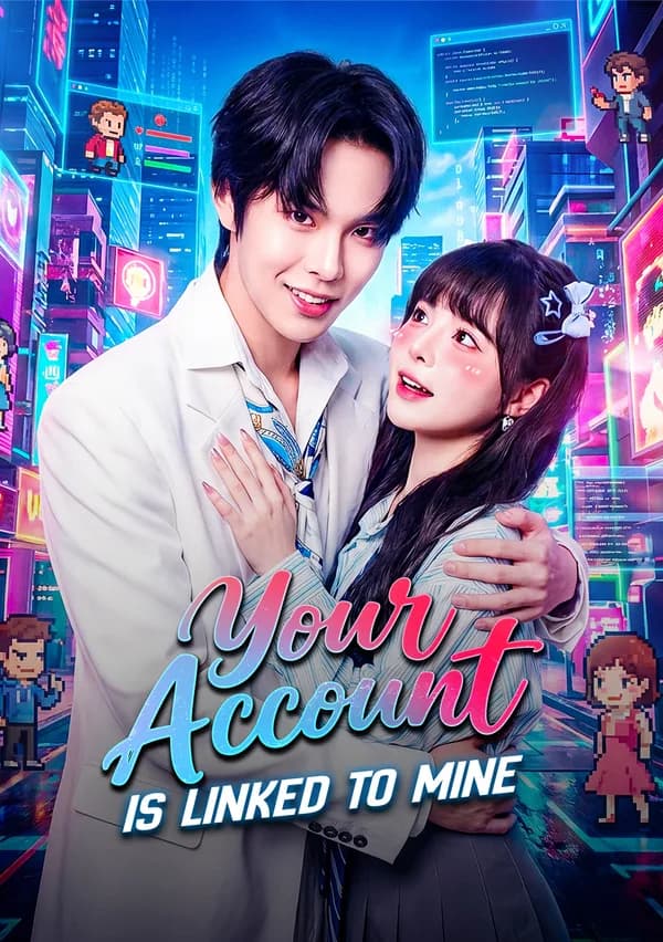 Your Account Is Linked to Mine poster