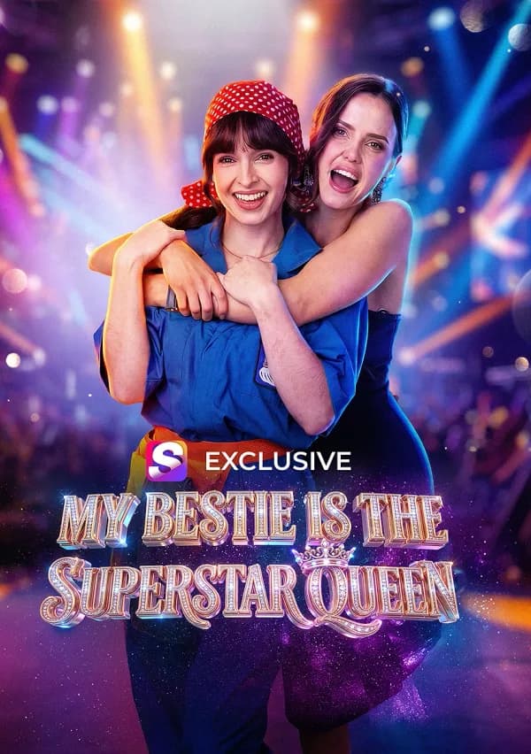 My Bestie Is The Superstar Queen poster