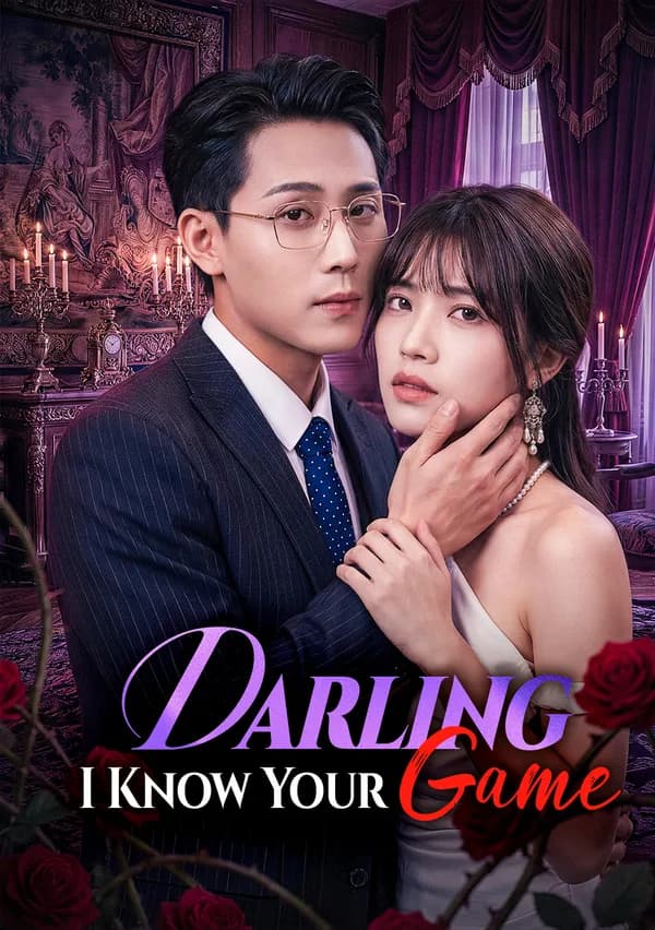 Darling, I Know Your Game poster