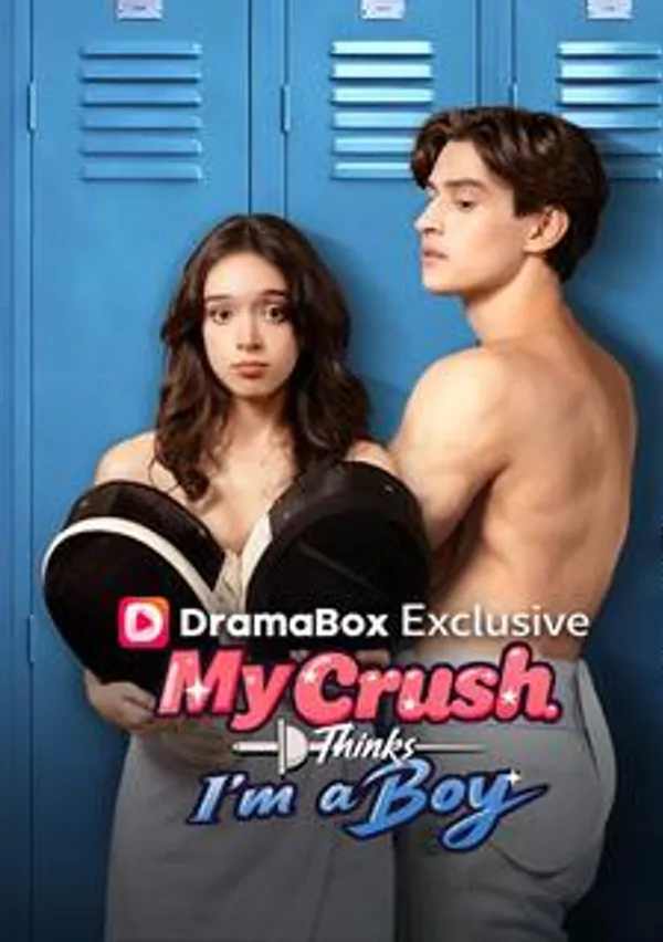 My Crush Thinks I'm A Boy poster