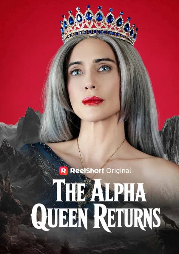 The Alpha Queen Returns poster