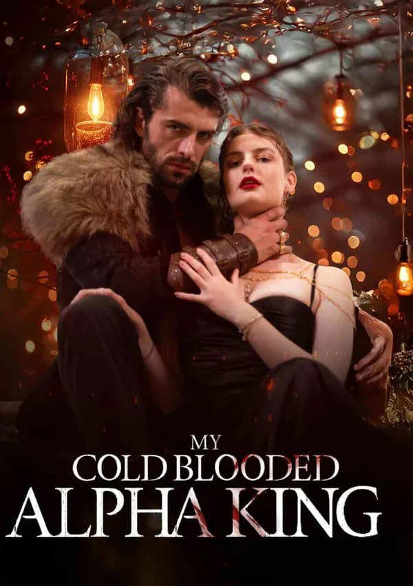 My Cold Blooded Alpha King poster