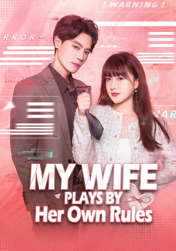 My Wife Plays by Her Own Rules poster