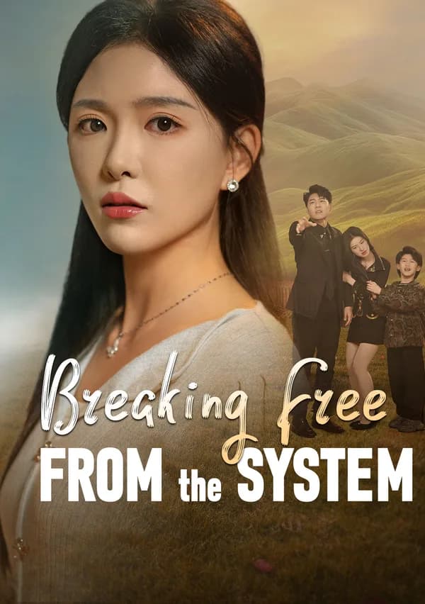 Breaking Free from the System poster