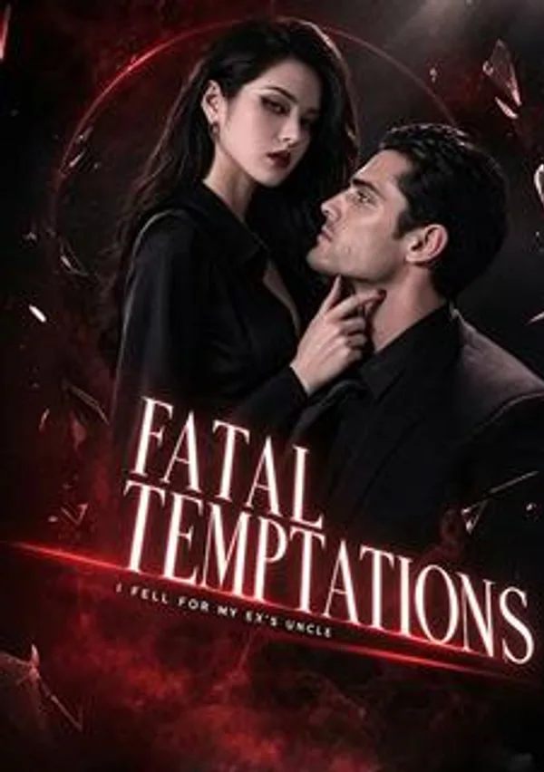 Fatal Temptation: I Fell for My Ex’s Uncle poster