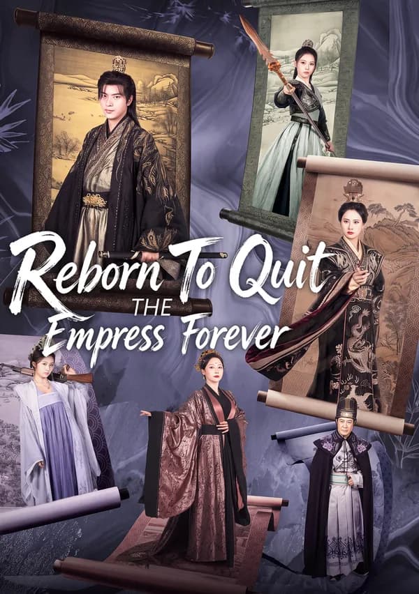 Reborn To Quit The Empress Forever poster