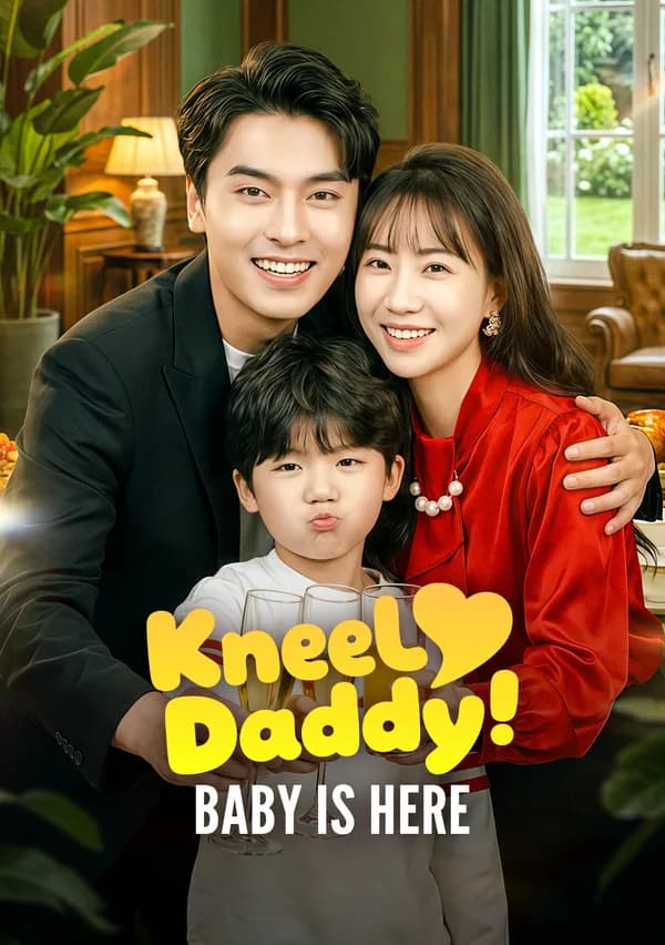 Kneel, Daddy! Baby Is Here poster