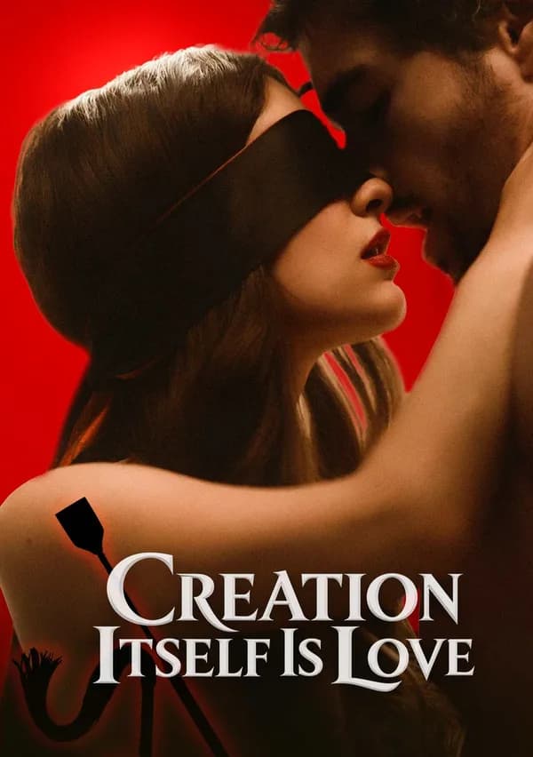 Creation Itself Is Love poster
