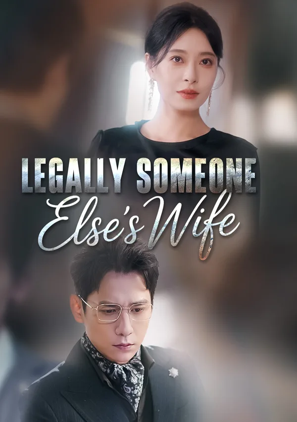 Legally Someone Else's Wife poster
