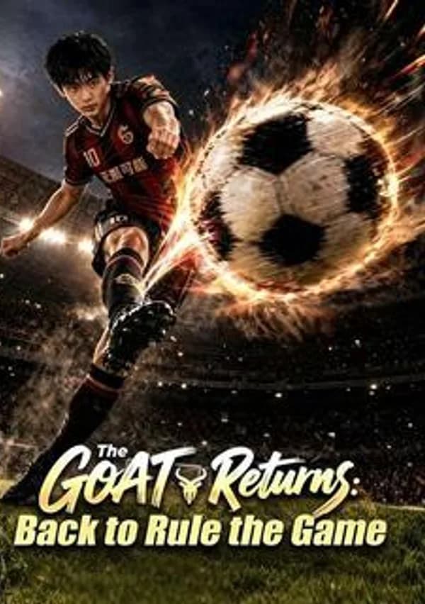 The GOAT Returns: Back to Rule the Game poster