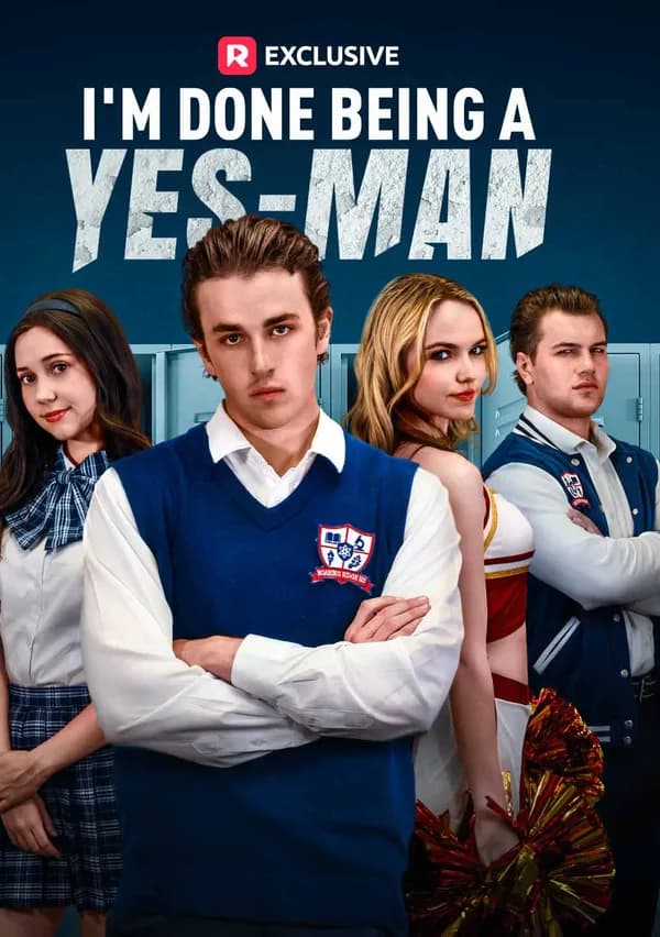 I'm Done Being a Yes-Man poster