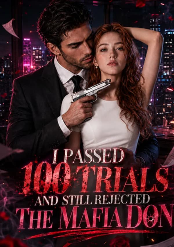 I Passed 100 Trials and Still Rejected the Mafia Don poster