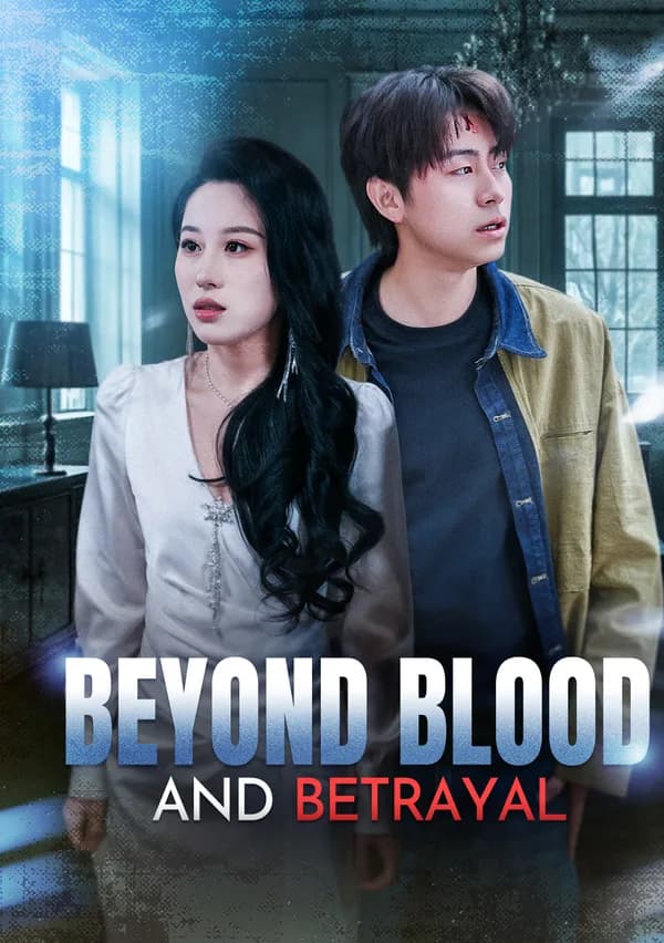 Beyond Blood and Betrayal poster