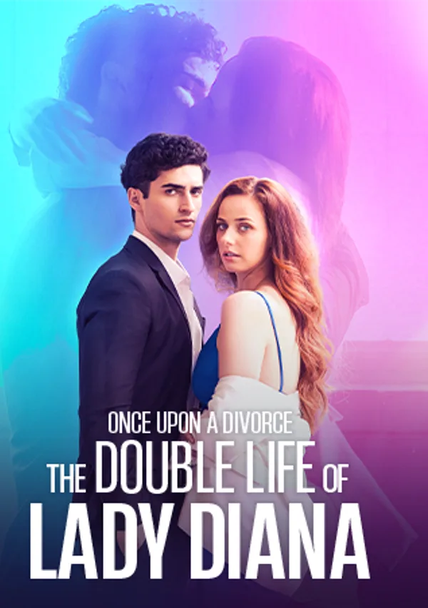 Once Upon a Divorce The Double Life of Lady Diana poster