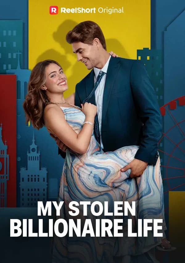 My Stolen Billionaire Life poster