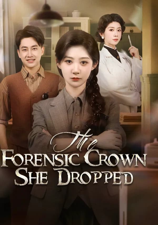 The Forensic Crown She Dropped poster