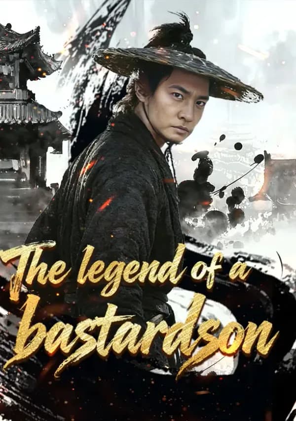 The Legend of A Bastard Son poster