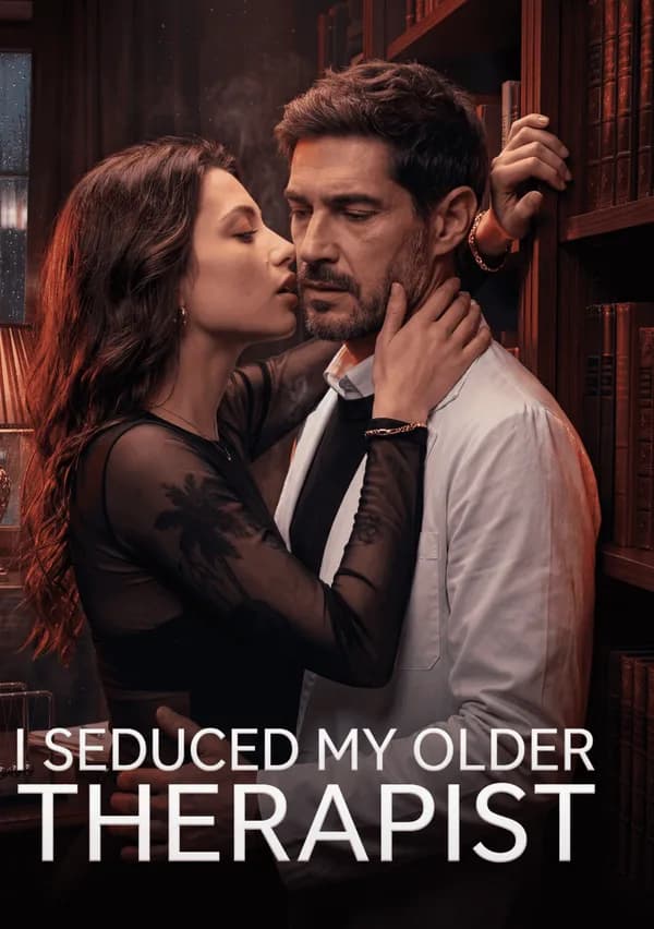 I Seduced My Older Therapist poster