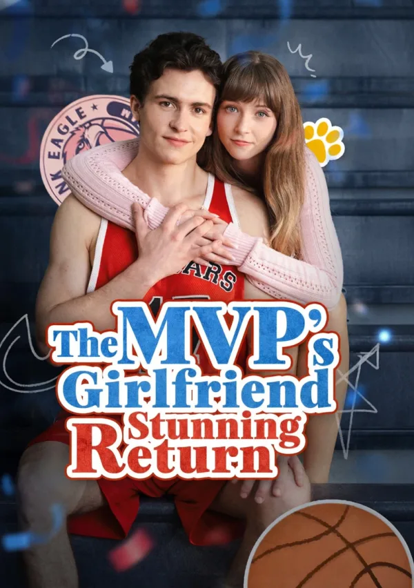 The MVP's Girlfriend Stunning Return poster