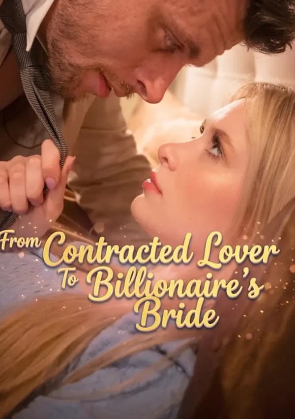 From Contract Lover to the Billionaires Bride poster