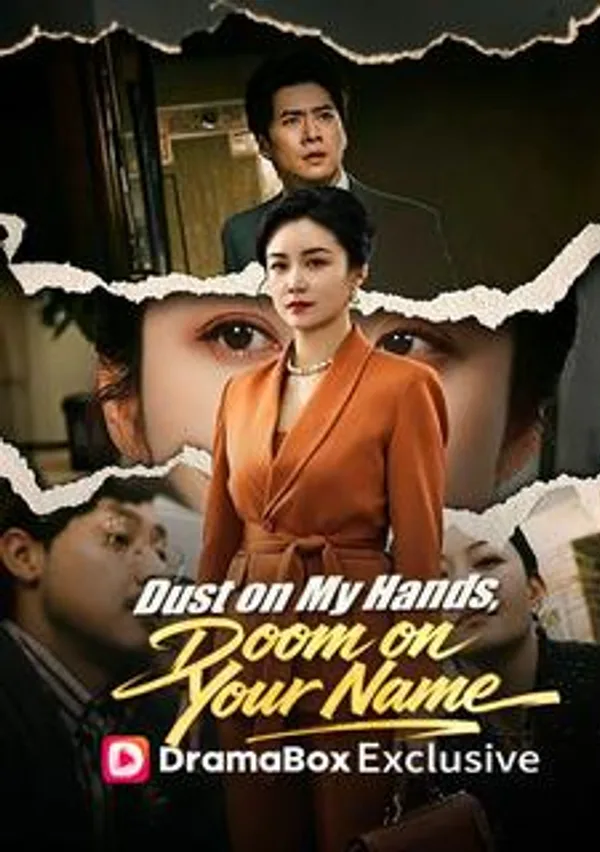 Dust on My Hands, Doom on Your Name poster