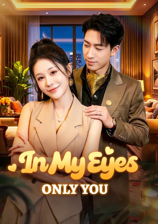 In My Eyes, Only You poster