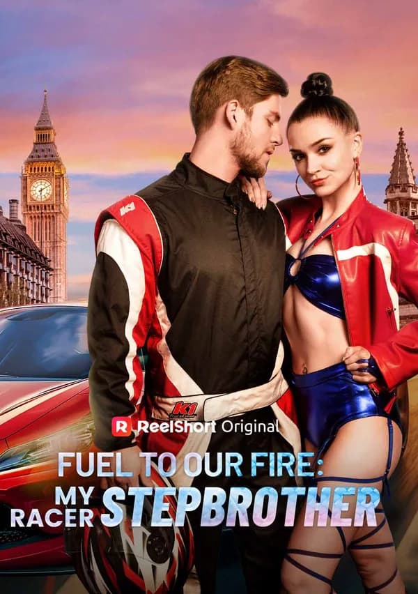 Fuel to Our Fire: My Racer Stepbrother poster